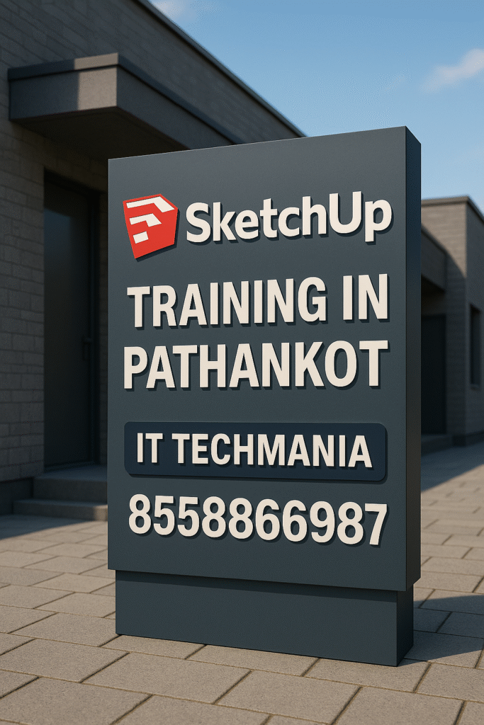 SketchUp 3D architectural design project created by a trainee at IT Techmania in Pathankot