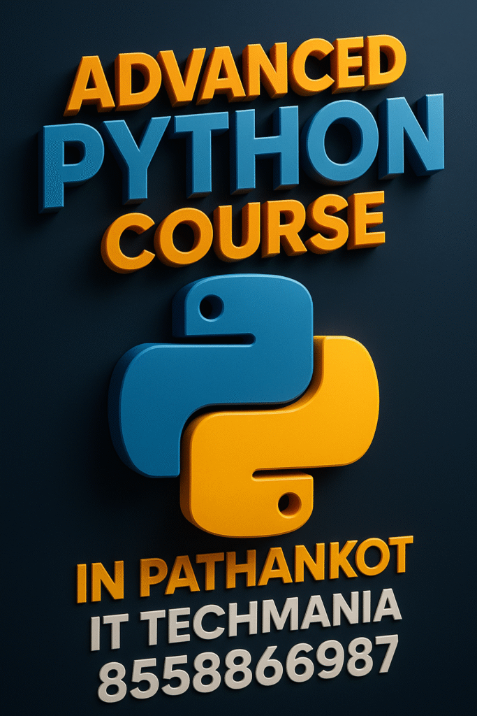 advanced-python-course-pathankot.jpg β Advanced Python training at IT Techmania