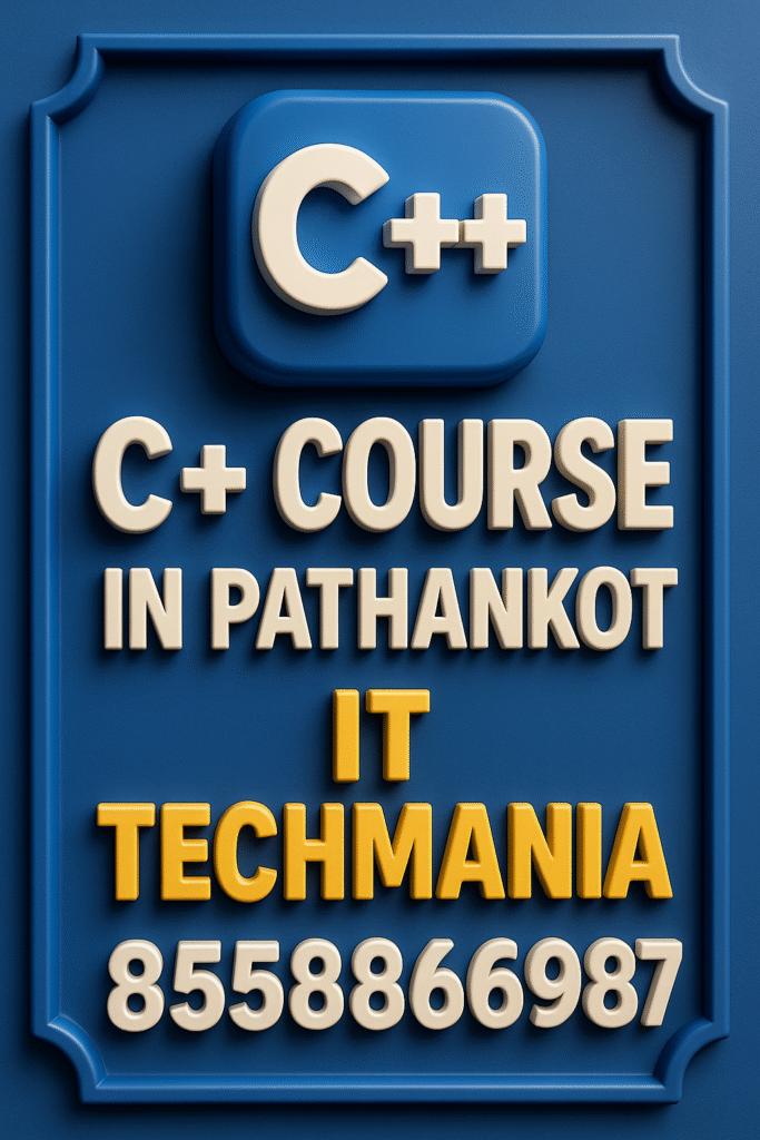 C++ programming course in Pathankot at IT Techmania